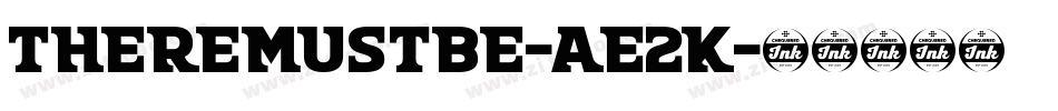 ThereMustBe-ae2K字体转换 ThereMustBe-ae2K字体转换