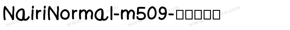 NairiNormal-m509字体转换