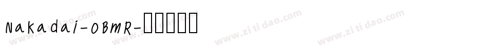 Nakadai-0BmR字体转换