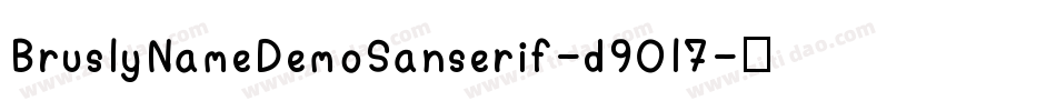 BruslyNameDemoSanserif-d9Ol7字体转换