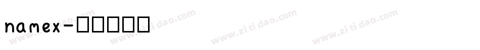 namex字体转换