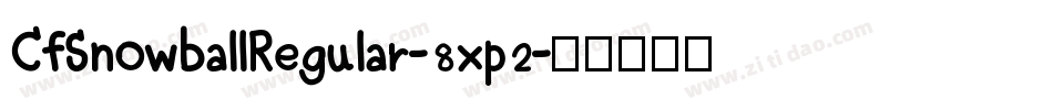 CfSnowballRegular-8xp2字体转换
