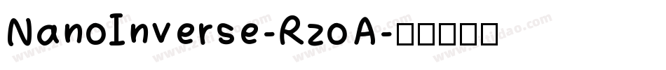 NanoInverse-RzoA字体转换