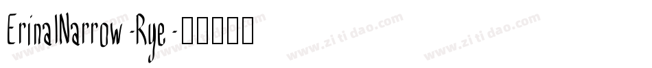 ErinalNarrow-Rye字体转换