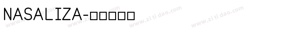 NASALIZA字体转换