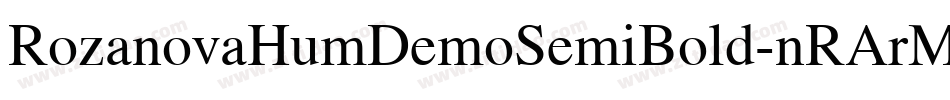 RozanovaHumDemoSemiBold-nRArM字体转换