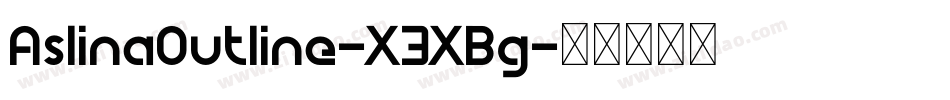 AslinaOutline-X3XBg字体转换