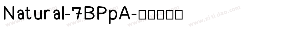 Natural-7BPpA字体转换