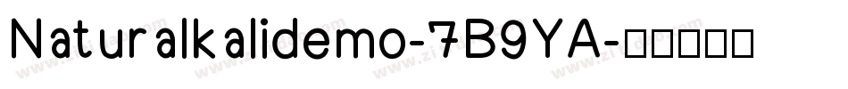 Naturalkalidemo-7B9YA字体转换