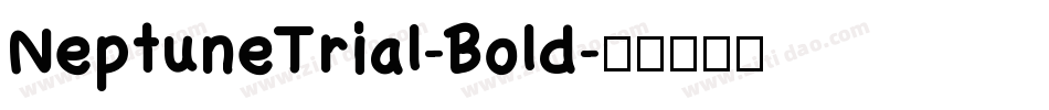 NeptuneTrial-Bold字体转换