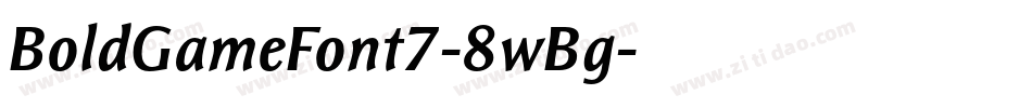 BoldGameFont7-8wBg字体转换