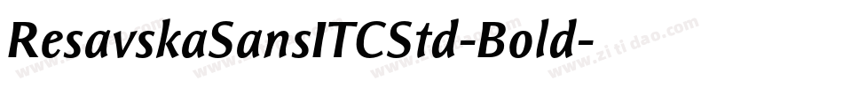 ResavskaSansITCStd-Bold字体转换