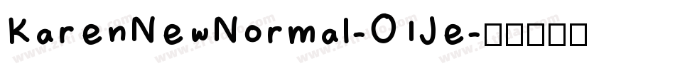 KarenNewNormal-O1Je字体转换