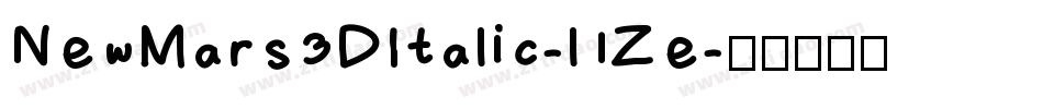NewMars3DItalic-l1Ze字体转换