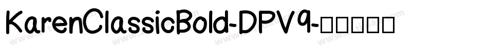KarenClassicBold-DPV9字体转换