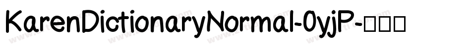 KarenDictionaryNormal-0yjP字体转换