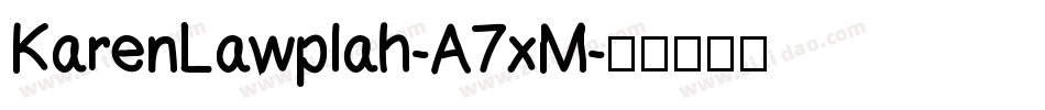 KarenLawplah-A7xM字体转换