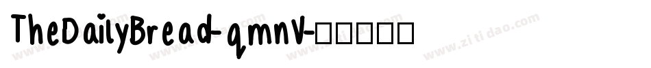 TheDailyBread-qmnV字体转换