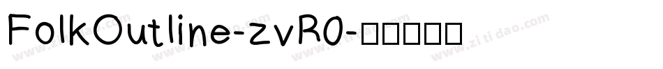 FolkOutline-zvR0字体转换