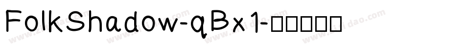 FolkShadow-qBx1字体转换