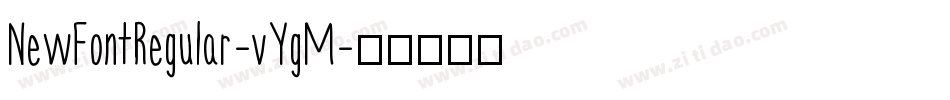 NewFontRegular-vYgM字体转换
