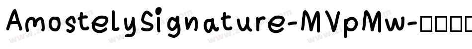 AmostelySignature-MVpMw字体转换