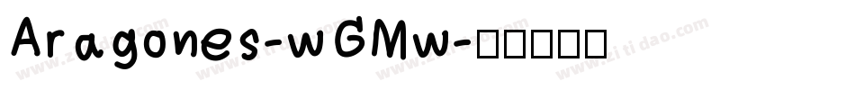 Aragones-wGMw字体转换