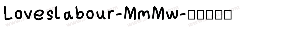 Loveslabour-MmMw字体转换