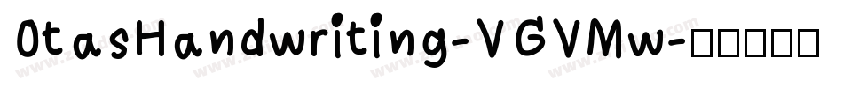 OtasHandwriting-VGVMw字体转换
