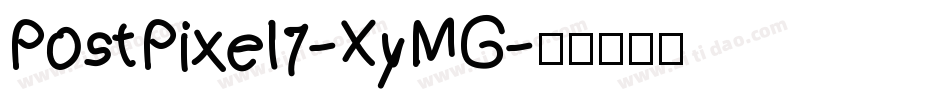 PostPixel7-XyMG字体转换