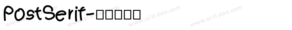 PostSerif字体转换