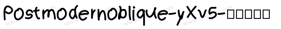 Postmodernoblique-yXv5字体转换