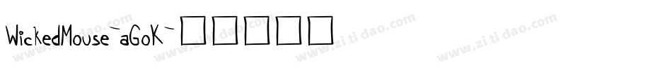 WickedMouse-aGoK字体转换