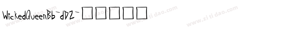 WickedQueenBb-dDZ字体转换