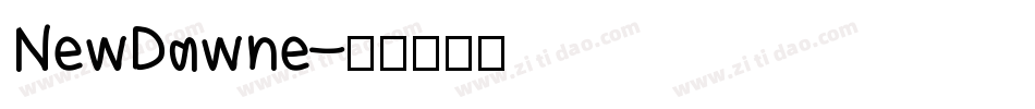NewDawne字体转换