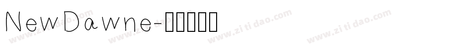 NewDawne字体转换