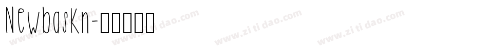 Newbaskn字体转换