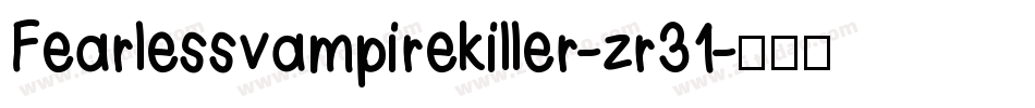Fearlessvampirekiller-zr31字体转换