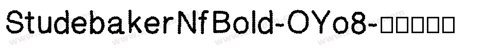 StudebakerNfBold-OYo8字体转换