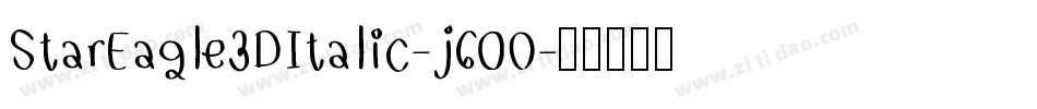 StarEagle3DItalic-j60O字体转换