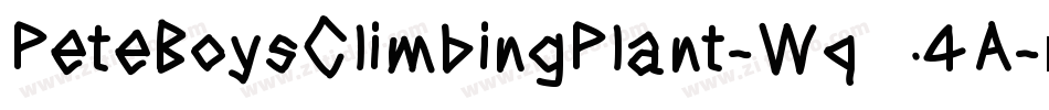 PeteBoysClimbingPlant-Wq4A字体转换