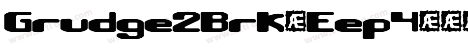 Grudge2Brk-Eep4字体转换