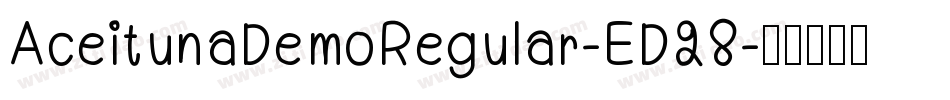 AceitunaDemoRegular-ED28字体转换