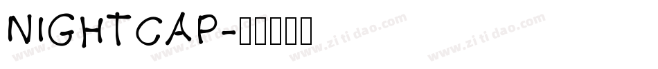 NIGHTCAP字体转换