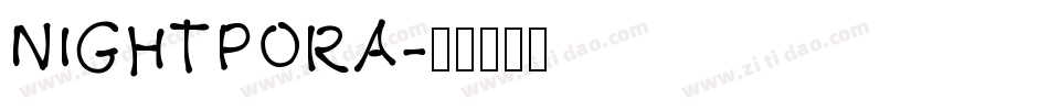 NIGHTPORA字体转换