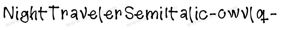 NightTravelerSemiItalic-owvlq字体转换