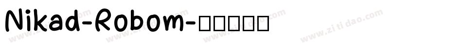 Nikad-Robom字体转换