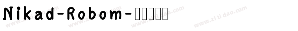 Nikad-Robom字体转换
