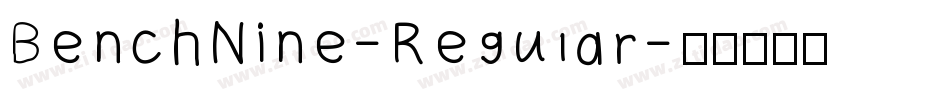 BenchNine-Regular字体转换