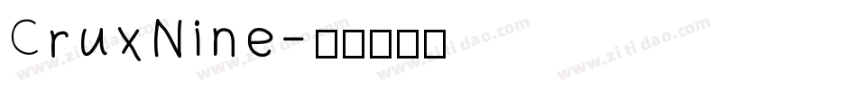 CruxNine字体转换